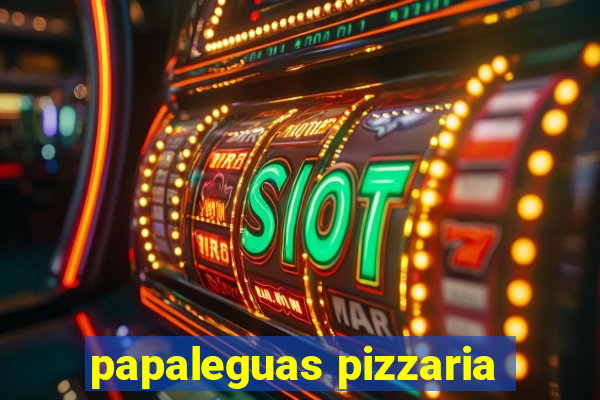 papaleguas pizzaria